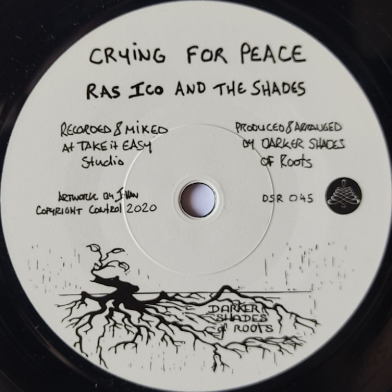 Ras Ico And The Shades - Crying for Peace 7"