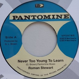 Roman Stewart - Never Too Young To Learn 7"