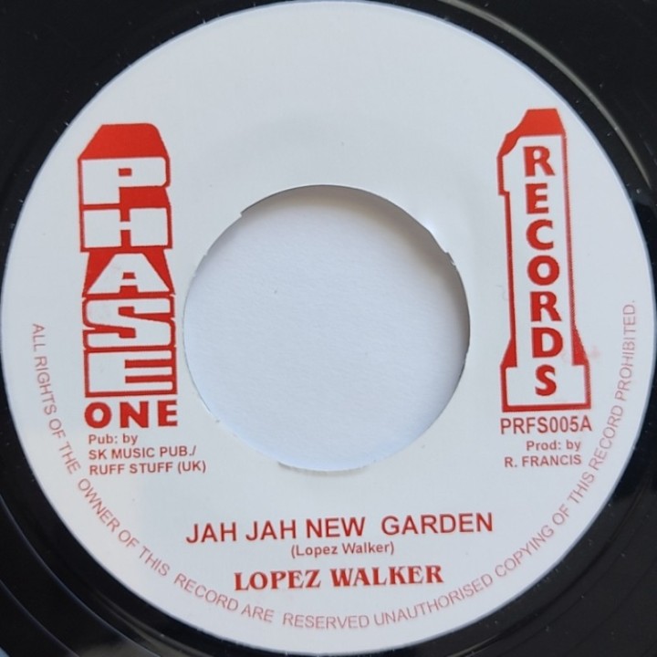 Lopez Walker - Jah Jah New Garden 7"