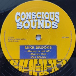Mike Brooks - Money Is Not All 12"