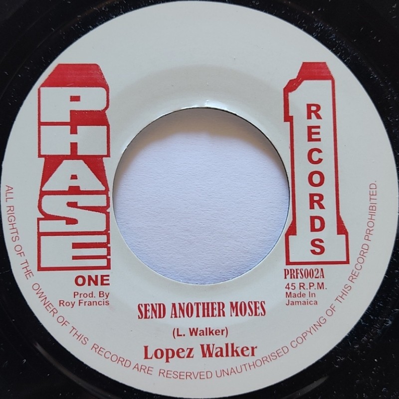 Lopez Walker - Send Another Moses 7"