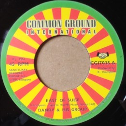 Dandy & His Group – East Of Suez 7"