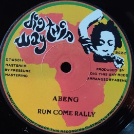 Abeng - Run Come Rally 7"