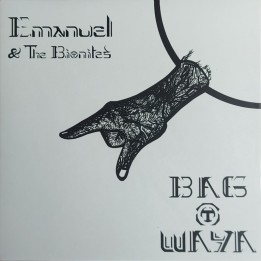 Emmanuel & The Bionites - Bag O Waya 7"