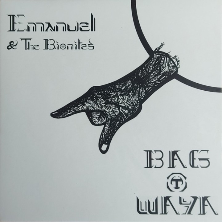 Emmanuel & The Bionites - Bag O Waya 7"