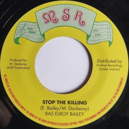 Ras Elroy Bailey – Stop The Killing 7"
