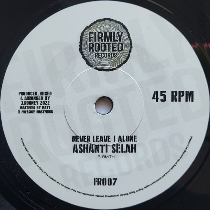 Ashanti Selah - Never Leave I Alone 7"