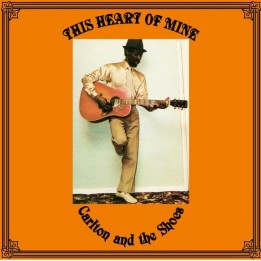 Carlton And The Shoes - This Heart Of Mine LP