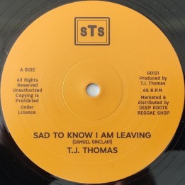 TJ Thomas - Sad To Know I'm Leaving 12"