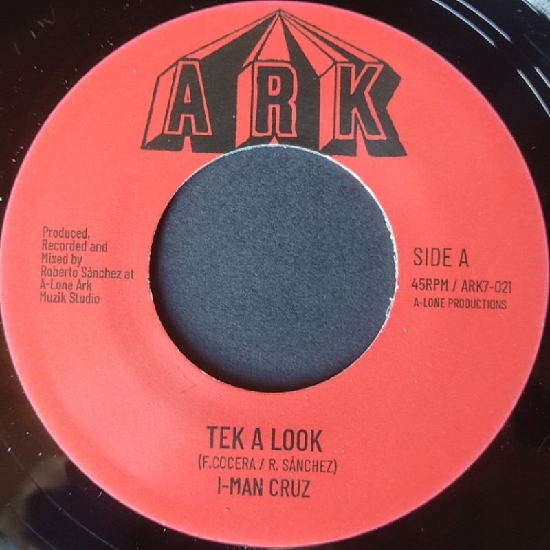I Man Cruz - Tek A Look 7"