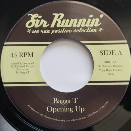 Bagga T - Opening Up 7"
