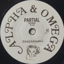 Alpha & Omega - Shashamani 7"