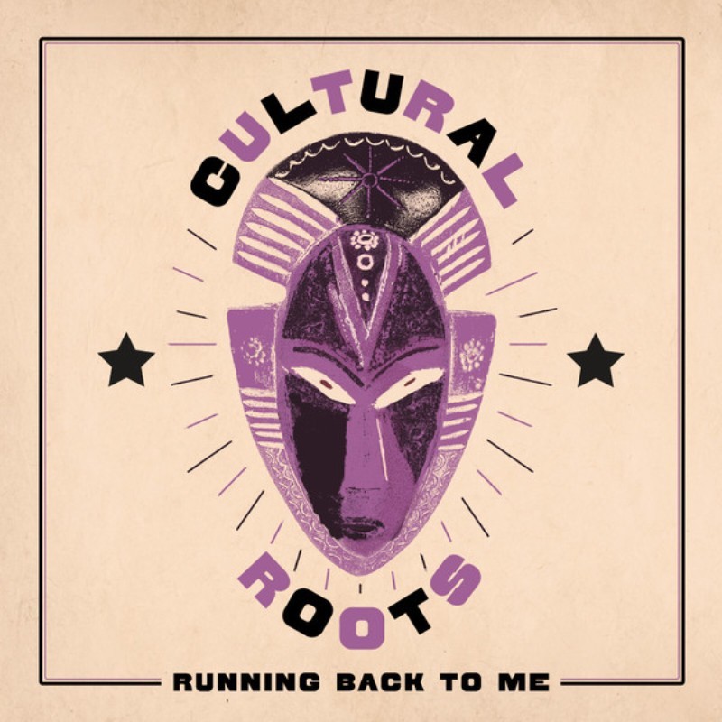 Cultural Roots – Running Back To Me LP