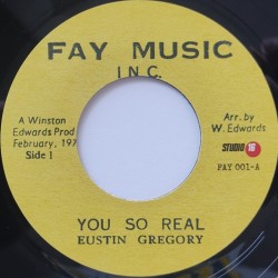 Eustin Gregory – You So Real 7"