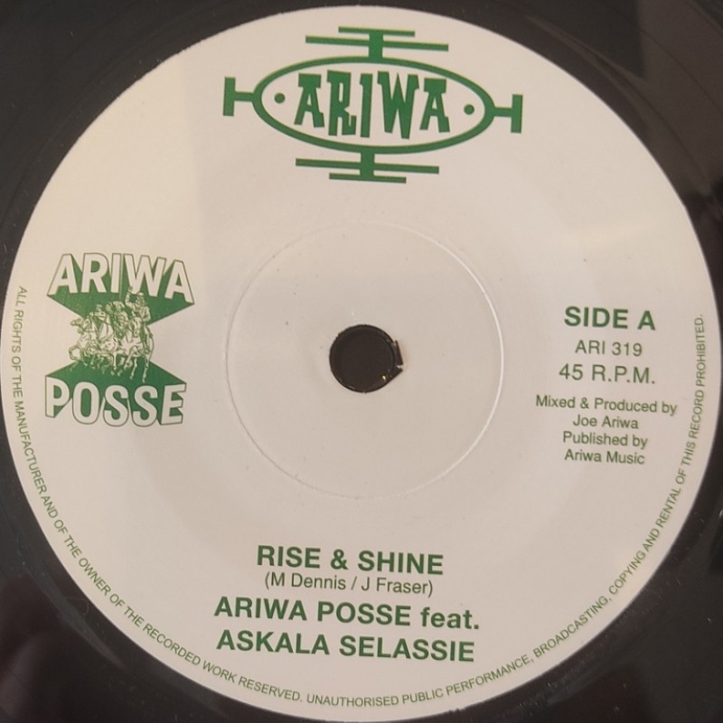 Ariwa Posse ft. Askala Selassie – Rise & Shine 7"