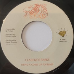 Clarence Parks – Things A Come Up To Bump 7"