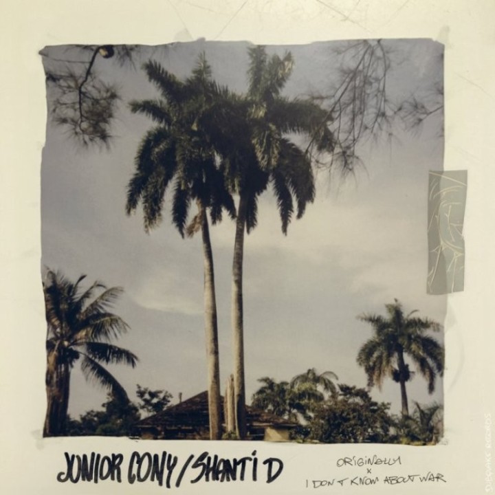 Junior Cony & Shanti D - Originally / I Don't Know About War 12"