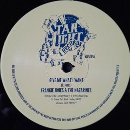 Frankie Jones & The Nazarines - Give Me What I Want 12"