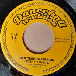 Peter Youthman - Old Time Tradition 7"