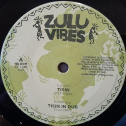 Zulu Vibes - Tisin 7"