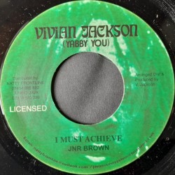 Jnr Brown - I Must Achieve 7"