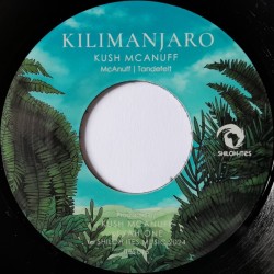 Kush McAnuff - Kilimanjaro 7"