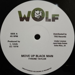Tyrone Taylor - Move Up Black Man 12"