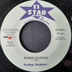 Keeling Beckford - Roman Soldiers 7"