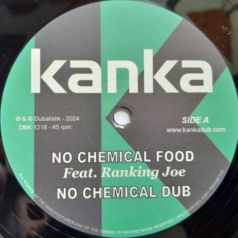 Kanka ft. Ranking Joe - No Chemical Food 12"