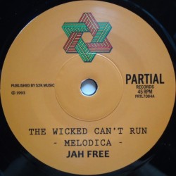 Jah Free - The Wicked Can't Run 7"