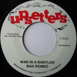 Max Romeo - War in Babylon 7"