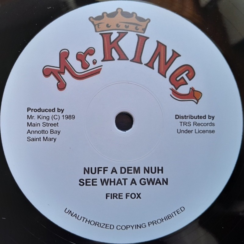 Fire Fox - Nuff A Dem Nuh See What A Gwan / Hypocrites 12"