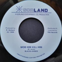 Blacka Shines - Mob Him Kill Him 7"