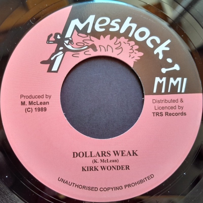 Kirk Wonder - Dollars Weak 7"