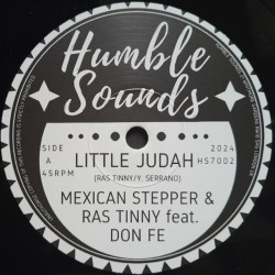 Mexican Stepper & Ras Tinny feat. Don Fe - Little Judah 7"