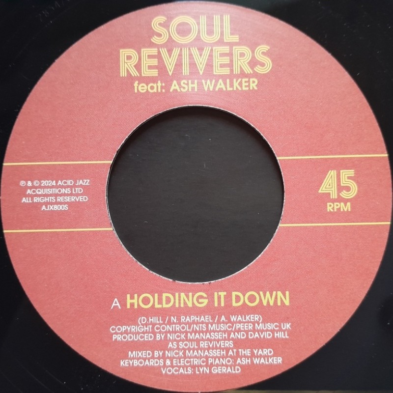 Soul Revivers feat. Ash Walker - Holding It Down 7"