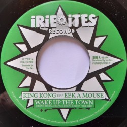 King Kong meet Eek A Mouse - Wake Up The Town 7"