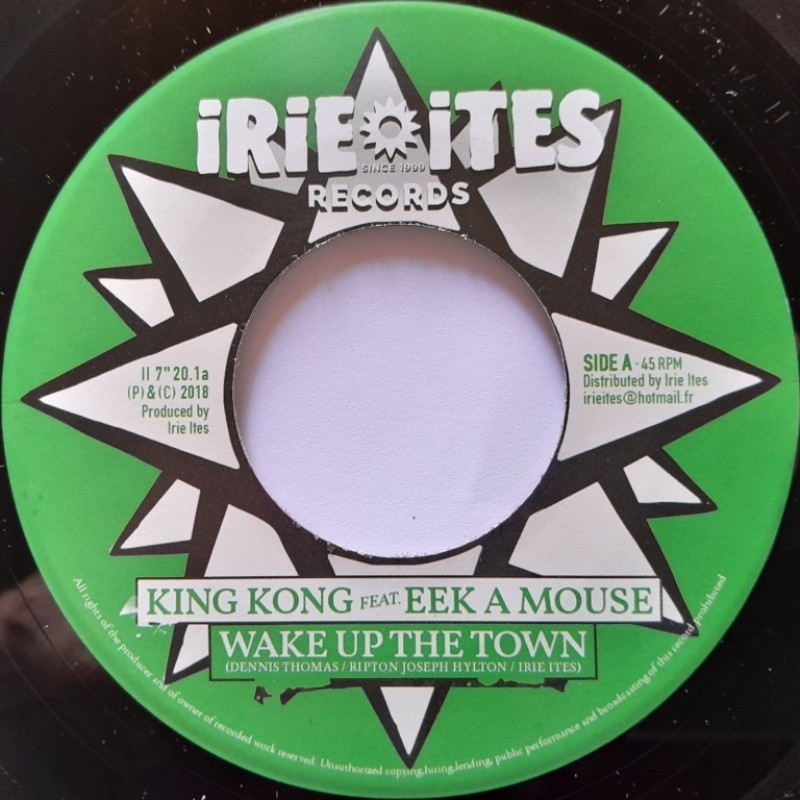 King Kong meet Eek A Mouse - Wake Up The Town 7"