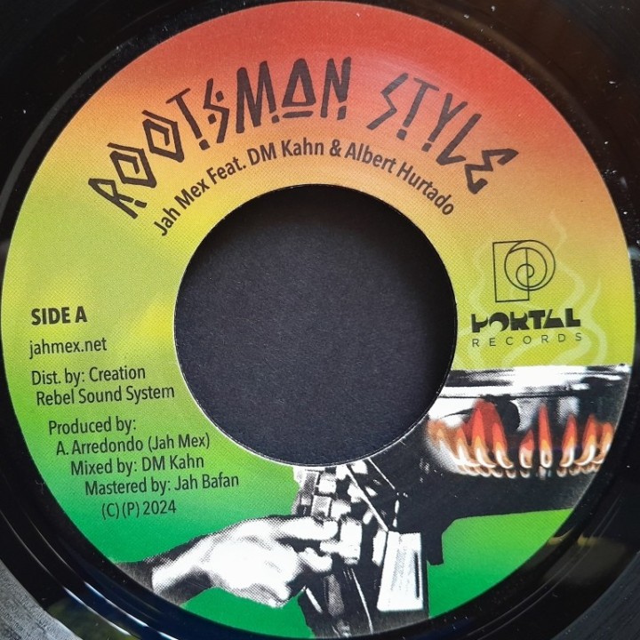 Jah Mex ft. Dm Kahn & Albert Hurtado - Rootsman Style 7"