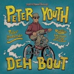 Peter Youthman - Peter Youth Deh Bout 12"