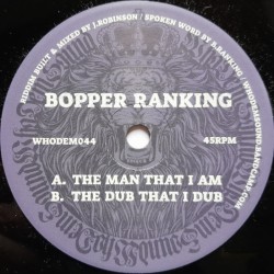 Bopper Ranking - The Man That I Am 7"