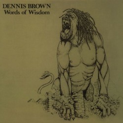 Dennis Brown - Words Of...