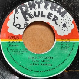 Peter Metro & Dicky Ranking - Rock So Good 7"
