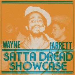 Wayne Jarrett - Satta Dread Showcase LP