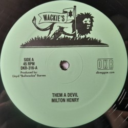 Milton Henry - Them a Devil / Make It Right 12"