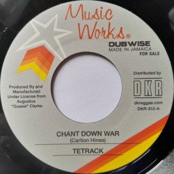 Tetrack - Chant Down War 7"