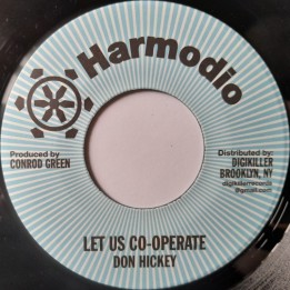 Don Hickey - Let us Cooperate 7''