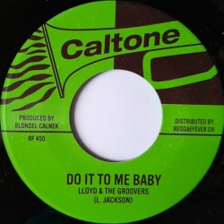 Lloyd & The Groovers – Do It To Me Baby 7"