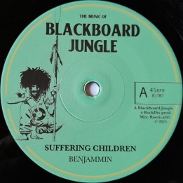 Benjammin - Suffering Children 7"