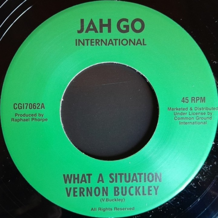 Vernon Buckley - What A Situation 7"